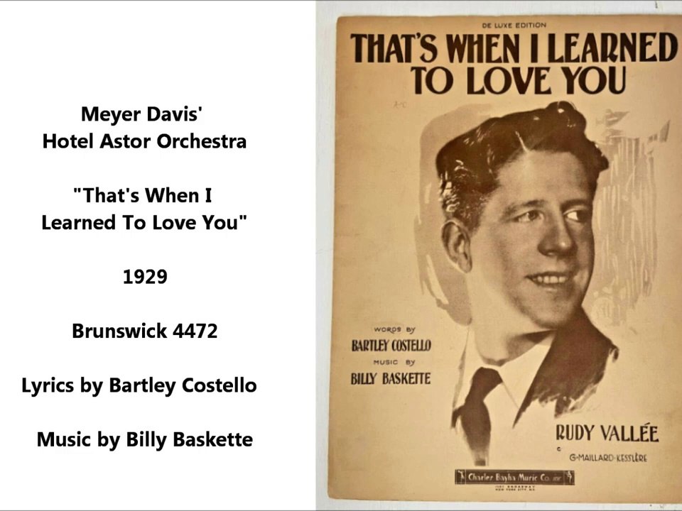 Thats When I Learned To Love You - Meyer Davis Hotel Astor Orchestra (1929)