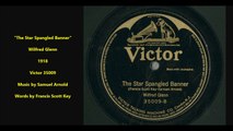 The Star Spangled Banner - Wilfred Glenn (1918)