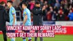 Lads didn't get what they deserved - Vincent Kompany
