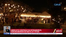 Mercato Centrale sa Intramuros, nakakabusog sa mata at tiyan | UB