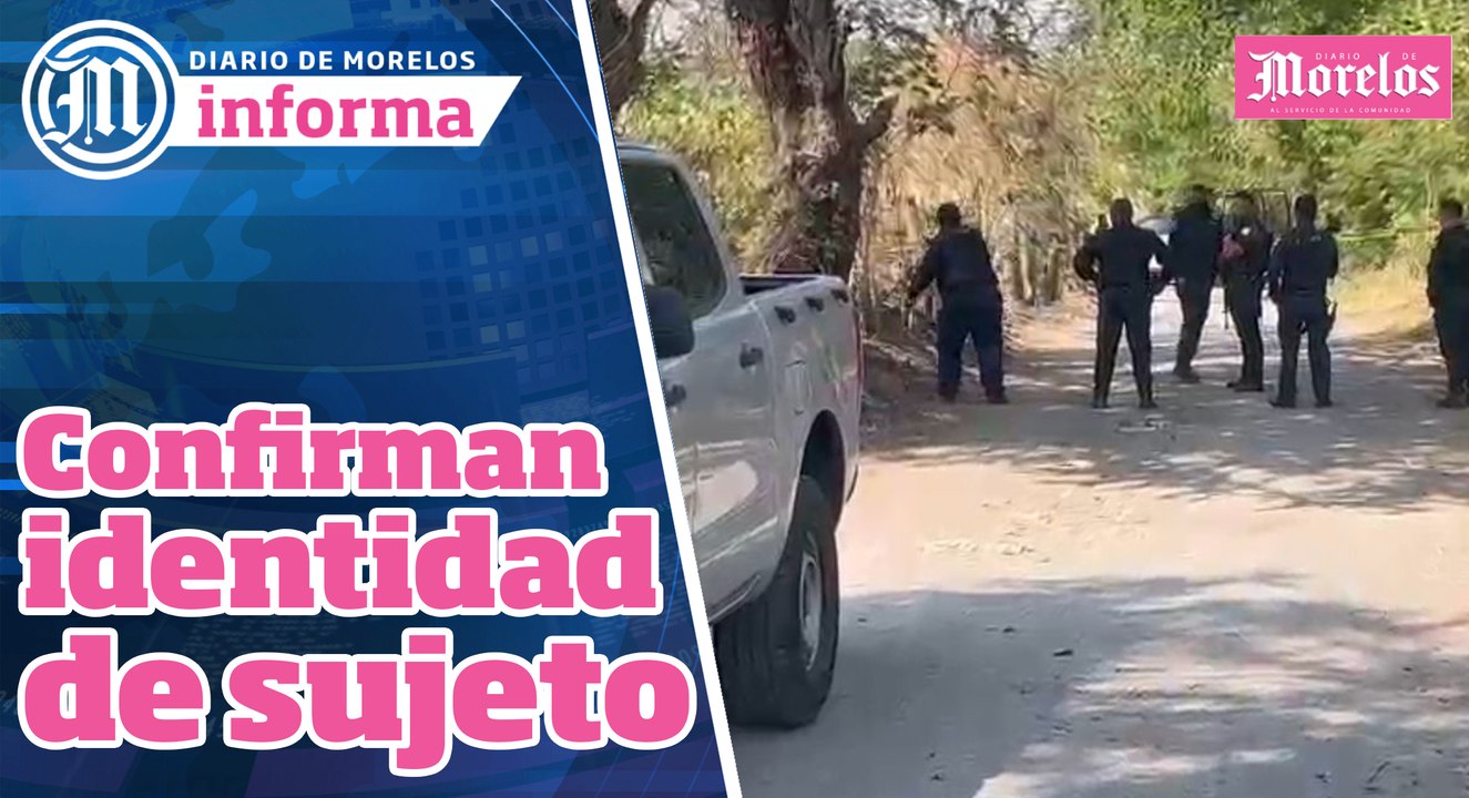 Confirman identidad de sujeto encontrado sin vida en Alpuyeca Vídeo Dailymotion