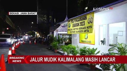 Hari Pertama Cuti Bersama, Jalur Mudik di Kalimalang Terpantau Ramai Lancar | 19 April 2023