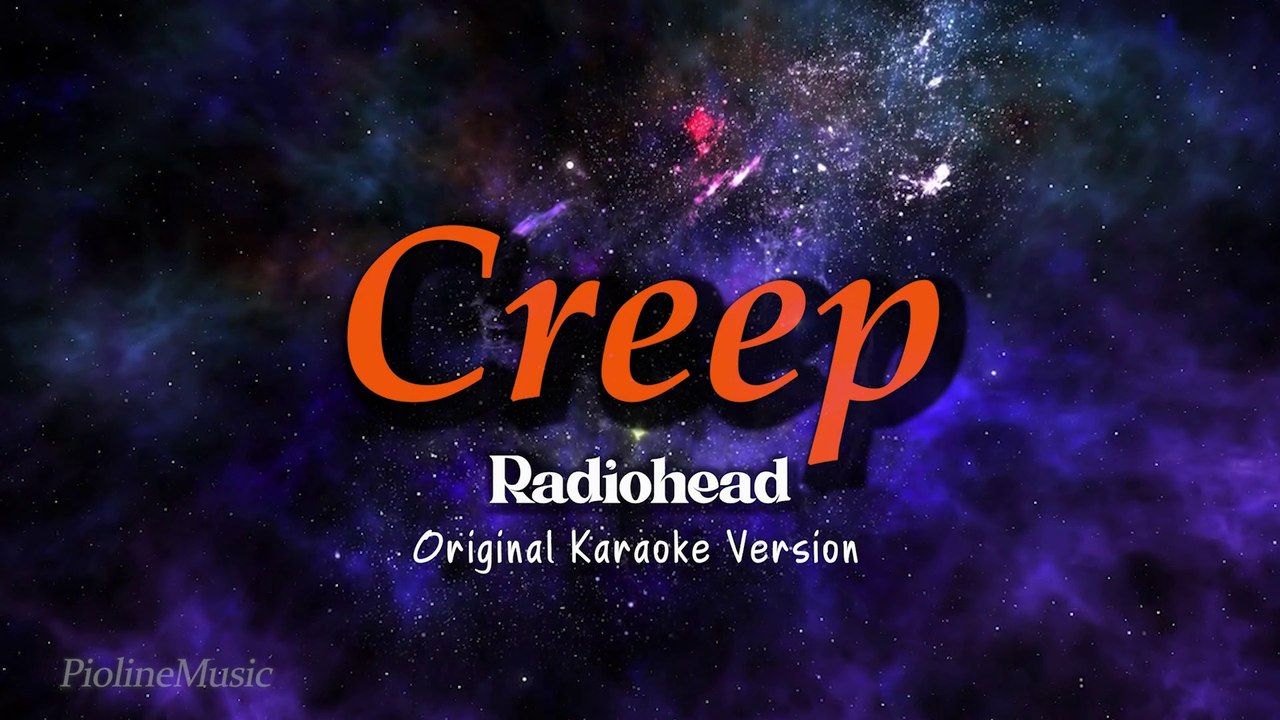 Radiohead - creep (Original Karaoke Version) - video Dailymotion