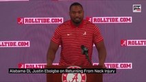 Alabama DL Justin Eboigbe on Returning From Neck Injury