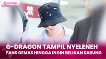 G-Dragon Tampil Nyeleneh, Fans Gemas hingga Ingin Belikan Sarung
