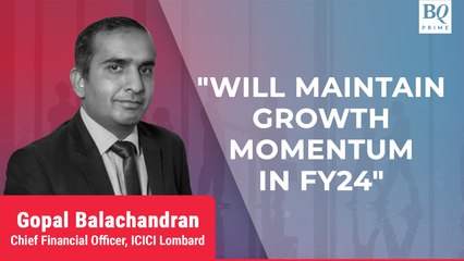 Q4 Review: ICICI Lombard's CFO Gopal Balachandran On Report Card & More