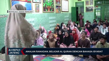 Amalan Ramadan, Belajar Membaca Al-Qur'an dengan Bahasa Isyarat