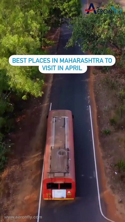 Best Places Visit Maharashtra in April | Flights Booking With AeronFly | Travel With AeronFly | Cheapest Flights Booking With AeronFly AeronFly
