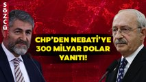 Kemal Kılıçdaroğlu ile Bakan Nebati Arasında '300 Milyar Dolar' Polemiği! CHP'den Flaş Açıklama