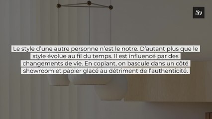 Ces erreurs à éviter pour trouver le style de sa maison