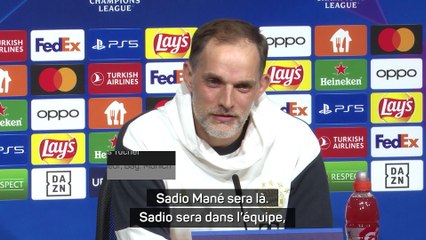 Tuchel : "Mané sera là, l'affaire a été réglée jeudi dernier"