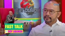 Fast Talk with Boy Abunda: 'Eat Bulaga,' totoo bang ililipat sa ibang network? (Episode 61)