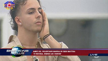 Amici 22, Celentano manda in crisi Mattia:  ti oscura, dirige lei i giochi'