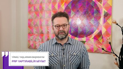 PRP hakkında en çok sorulan sorular!