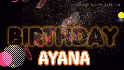 AYANA Happy Birthday Song – Happy Birthday AYANA - Happy Birthday Song - AYANA birthday song