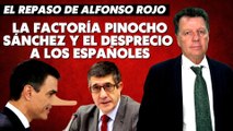 Alfonso Rojo: “La Factoría Pinocho Sánchez, los bulos del Gobierno Frankenstein y el desprecio a los españoles”