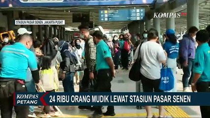 Hari Ini 24 Ribu Pemudik Berangkat dari Stasiun Pasar Senen | 19 April 2023