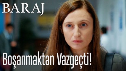 Boşanmaktan vazgeçti! - Baraj