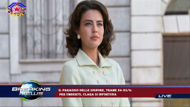Il Paradiso delle signore, trame 24-25/4: per Umberto, Clara si infortuna