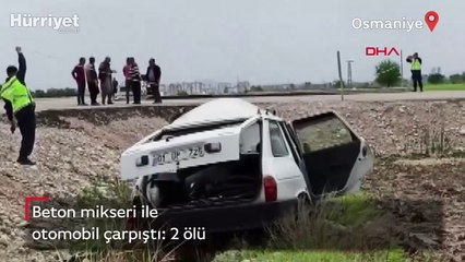 Beton mikseri ile otomobil çarpıştı: 2 ölü