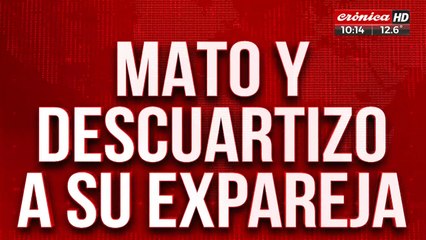 La mató y la descuartizó con ayuda de su hijastro y otra expareja