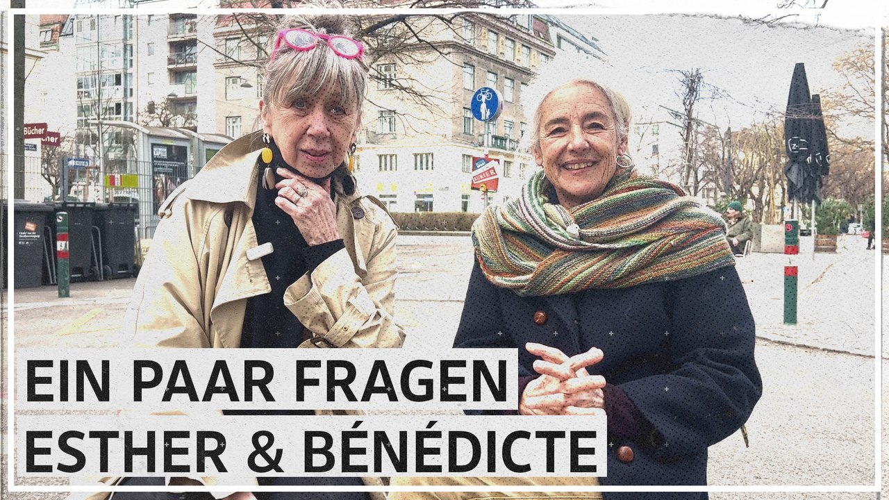 Ein Paar fragen: Esther & Bénédicte