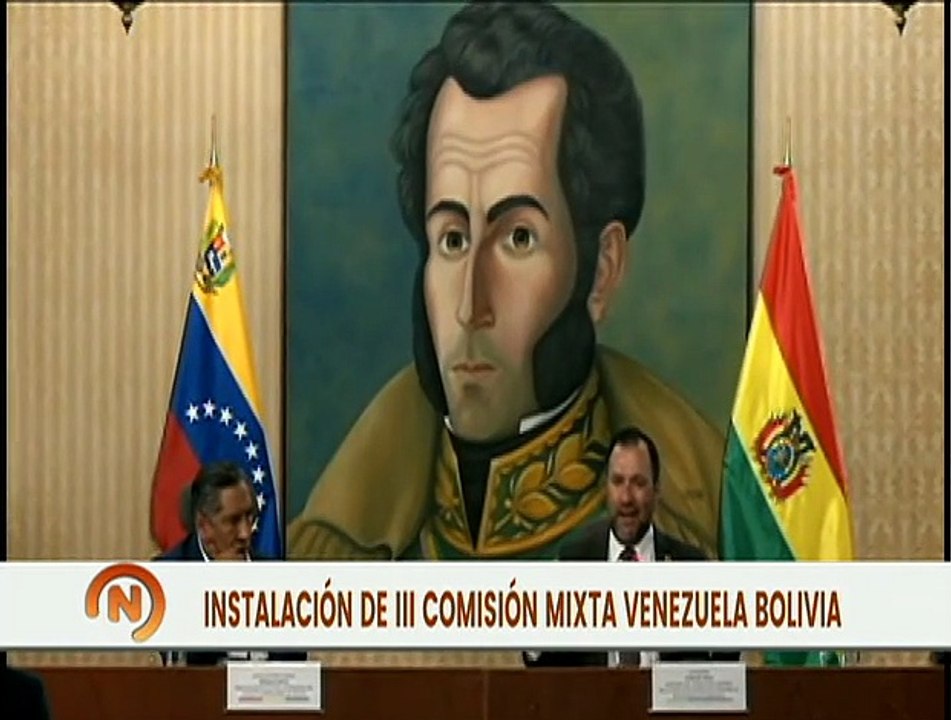 Instalan III Comisión Mixta Venezuela-Bolivia para el fortalecimiento de las relaciones bilaterales