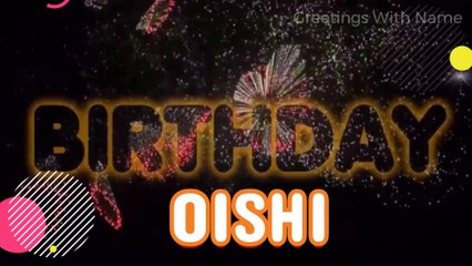 OISHI Happy Birthday Song – Happy Birthday OISHI - Happy Birthday Song - OISHI birthday song