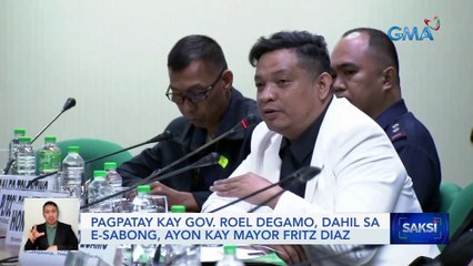 Pagpatay kay Gov. Roel Degamo, dahil sa E-sabong, ayon kay Mayor Fritz Diaz | Saksi