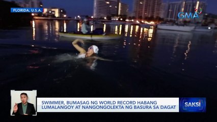 Swimmer, bumasag ng world record habang lumalangoy at nangongolekta ng basura sa dagat | Saksi