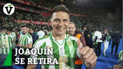 Joaquín, capitán del Betis, anuncia su retirada del fútbol profesional