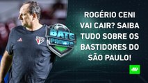 CENI FICA OU SAI? São Paulo SOFRE pra VENCER; Flamengo e Corinthians JOGAM HOJE! | BATE PRONTO