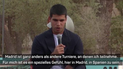 Alcaraz: "Madrid ist anders als andere Turniere"