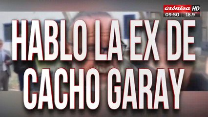 Habló la ex de Cacho Garay: "Me pegó estando embarazada"