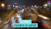 La Zone, l'ancêtre du périph