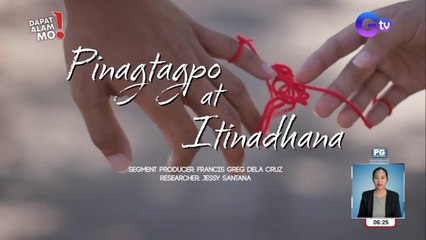 Pinagtagpo na, itinadhana pa? Sana all! | Dapat Alam Mo!