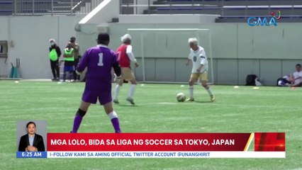 Mga lolo, bida sa liga ng soccer sa Tokyo, Japan | UB