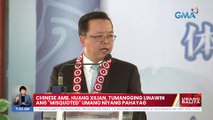 PBBM, kakausapin si Chinese Amb. Huang Xilian kaugnay sa pahayag niya tungkols sa mga OFW sa Taiwan | UB