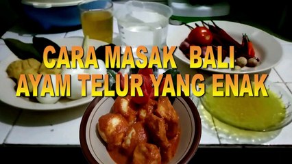 CARA MASAK BALI AYAM DAN TELUR SEDERHANA PEDAS ENAK ALA ISAKUIKI
