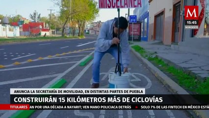 En Puebla se construirán 15 kilómetros más de ciclovías