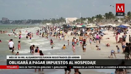 Se registraron más de 50 mil alojamientos en la aplicación de Airbnb en Quintana Roo