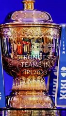 Top_5_Strongest_Teams_In_IPL_2023#shortsfeed