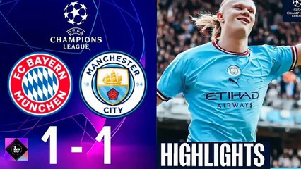 Manchester City 1 -1 Bayern Munich Highlights | Championship League 22/23
