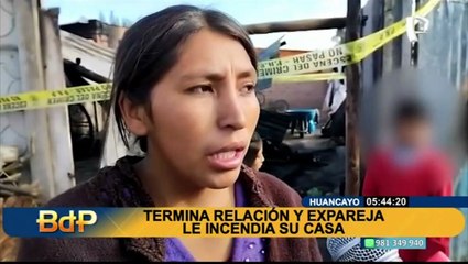 Huancayo: mujer de 24 años termina su relación y expareja le incendia su casa