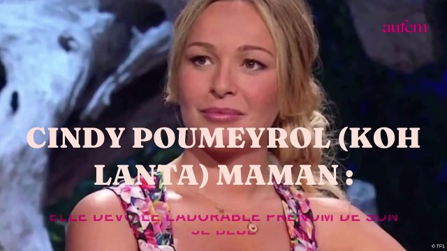 Cindy Poumeyrol (Koh-Lanta) maman : elle dévoile l’adorable prénom de son 3e bébé