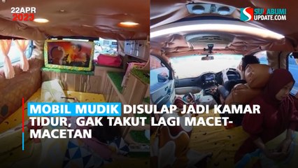 Mobil Mudik Disulap Jadi Kamar Tidur, Gak Takut Lagi Macet-Macetan