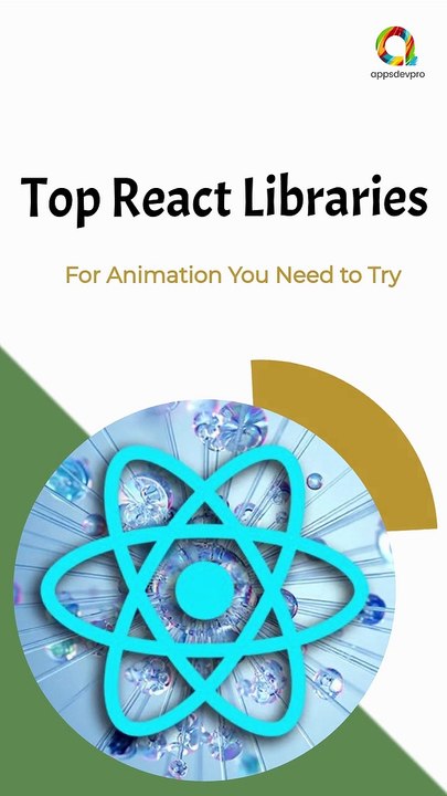 Top 5 React Libraries For Amazing Animation #ReactLibraries #appsdevpro