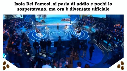 Isola Dei Famosi, si parla di addio e pochi lo sospettavano, ma ora è diventato ufficiale