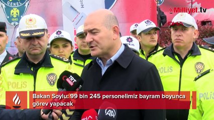 Bakan Soylu: 99 bin 245 personelimiz bayram boyunca görev yapacak