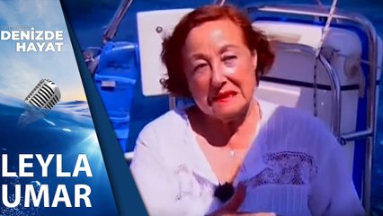 Leyla Umar Kişileri Nasıl Nitelendiriyor | Denizde Hayat